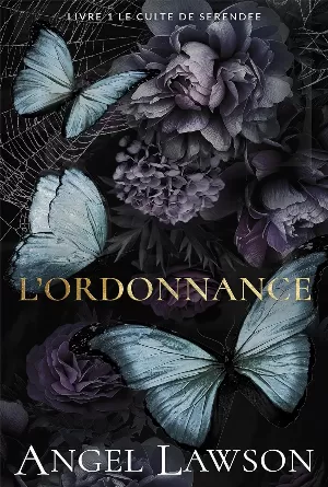 Le Culte de Serendee, Tome 1 : L'Ordonnance